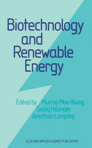 Книга Biotechnology and Renewable Energy M. Moo-Young