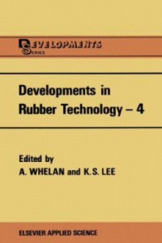 Kniha Developments in Rubber Technology-4 K.S. Lee