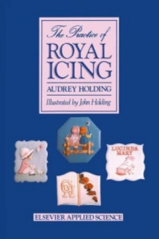 Книга Practice of Royal Icing A. Holding
