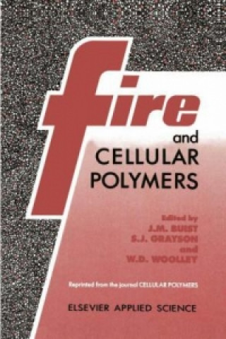 Kniha Fire and Cellular Polymers J.M. Buist