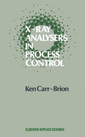 Book X-Ray Analysers in Process Control K.G. Carr-Brion