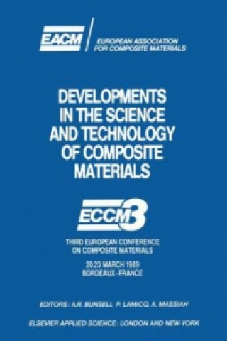 Carte Developments in the Science and Technology of Composite Materials A.R. Bunsell