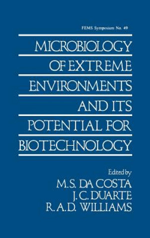 Könyv Microbiology of Extreme Environments and its Potential for Biotechnology M. S. Da Costa