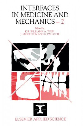 Книга Interfaces in Medicine and Mechanics-2 K.R. Williams