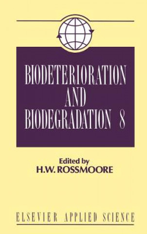 Carte Biodeterioration and Biodegradation H.W. Rossmoore
