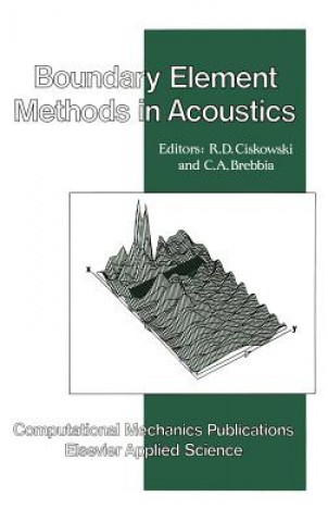 Könyv Boundary Element Methods in Acoustics R. D. Ciskowski