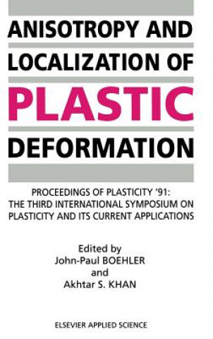 Kniha Anisotropy and Localization of Plastic Deformation J.P. Boehler