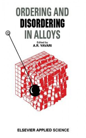 Carte Ordering and Disordering in Alloys A.R. Yavari