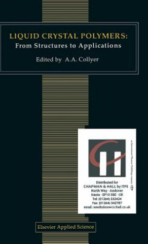 Livre Liquid Crystal Polymers: From Structures to Applications A. A. Collyer