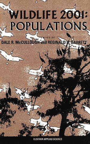 Könyv Wildlife 2001: Populations Dale R. McCullough