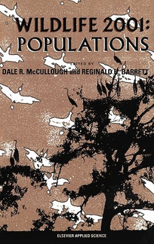 Livre Wildlife 2001: Populations Dale R. McCullough