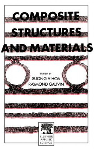 Könyv Composite Structures and Materials S. V. Hoa