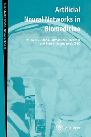 Книга Artificial Neural Networks in Biomedicine Paulo J. G. Lisboa