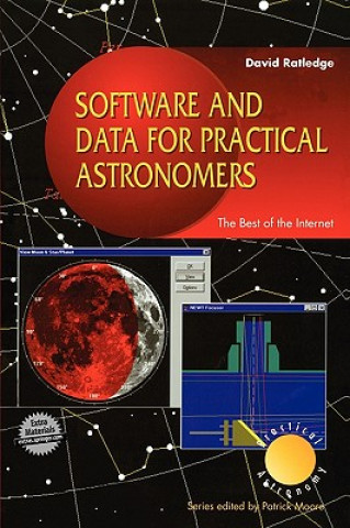 Kniha Software and Data for Practical Astronomers, w. CD-ROM David Ratledge