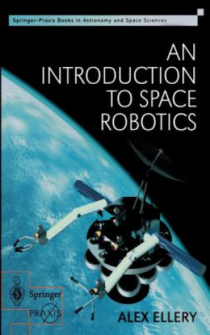 Carte Introduction to Space Robotics Alex Ellery