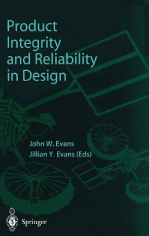 Kniha Product Integrity and Reliability in Design John W. Evans
