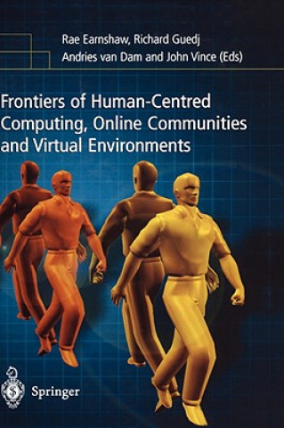 Książka Frontiers of Human-Centered Computing, Online Communities and Virtual Environments Rae A. Earnshaw