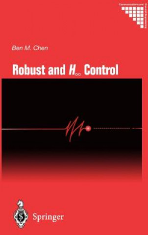 Kniha Robust and H_ Control Ben M. Chen