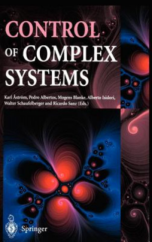 Książka Control of Complex Systems Karl J. Aström