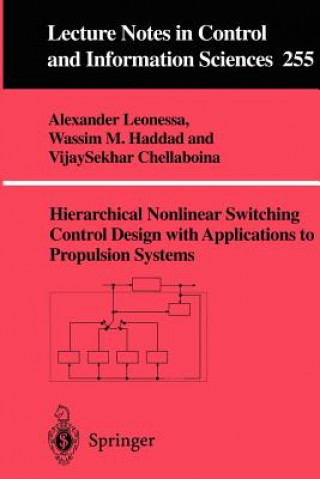 Carte Hierarchical Nonlinear Switching Control Design with Applications to Propulsion Systems Alexander Leonessa