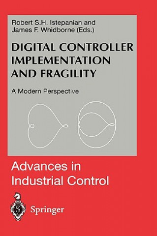 Livre Digital Controller Implementation and Fragility Robert Istepanian