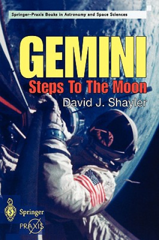 Knjiga Gemini - Steps to the Moon David J. Shayler