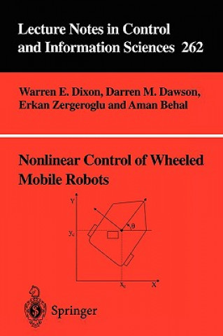 Könyv Nonlinear Control of Wheeled Mobile Robots Warren E. Dixon