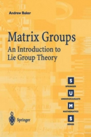 Kniha Matrix Groups Andrew Baker