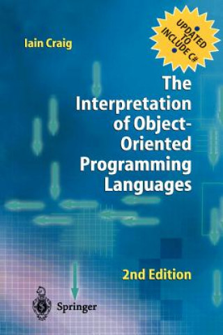 Knjiga The Interpretation of Object-Oriented Programming Languages Iain D. Craig