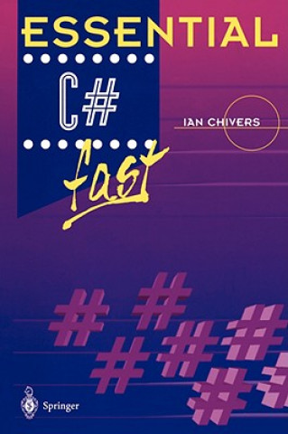 Kniha Essential C# fast Ian Chivers