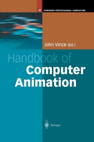 Kniha Handbook of Computer Animation John A. Vince
