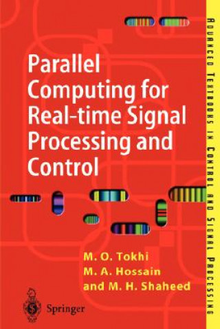 Kniha Parallel Computing for Real-time Signal Processing and Control Osman Tokhi