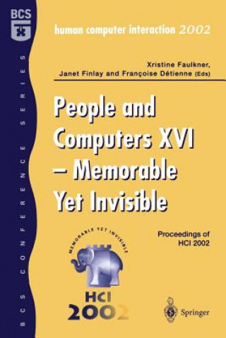 Книга People and Computers XVI - Memorable Yet Invisible Xristine Faulkner