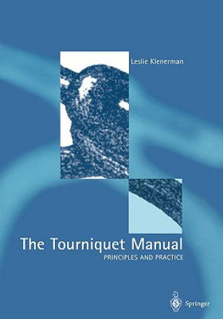 Libro Tourniquet Manual - Principles and Practice L. Klenermann