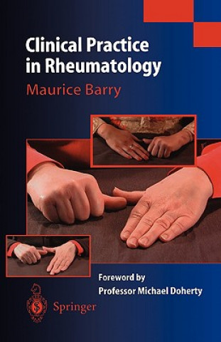 Kniha Clinical Practice in Rheumatology M. Barry