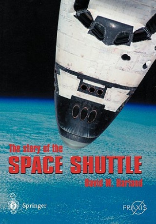 Kniha Story of the Space Shuttle David M. Harland