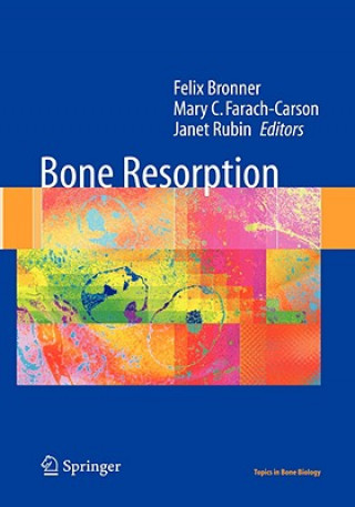 Könyv Bone Resorption Mary C. Farach-Carson