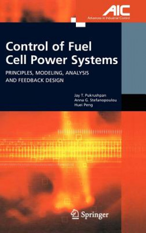 Könyv Control of Fuel Cell Power Systems J. T. Pukrushpan