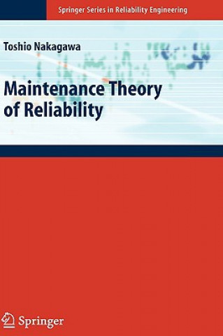 Carte Maintenance Theory of Reliability Toshio Nakagawa