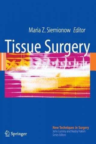 Kniha Tissue Surgery Maria Siemionow