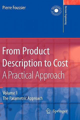Kniha From Product Description to Cost: A Practical Approach Pierre M. M. Foussier