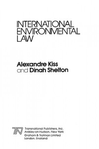 Książka International Environmental Law Alexandre Kiss