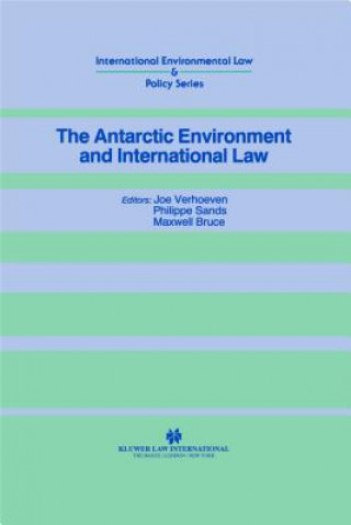 Kniha Antarctic Environment and International Law Philippe Sands