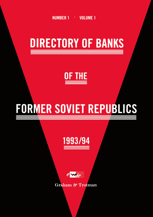 Kniha Directory of Banks of the Former Soviet Republics 1993/94 ast West Information Communication