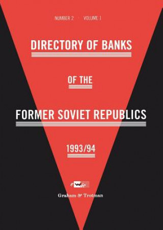 Książka Directory of Banks of the Former Soviet Republics 1993/94 ast West Information Communication