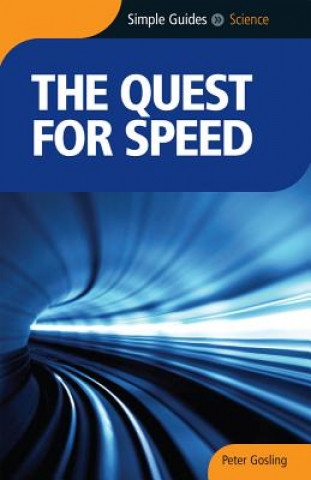 Könyv Quest For Speed - Simple Guides Peter Gosling