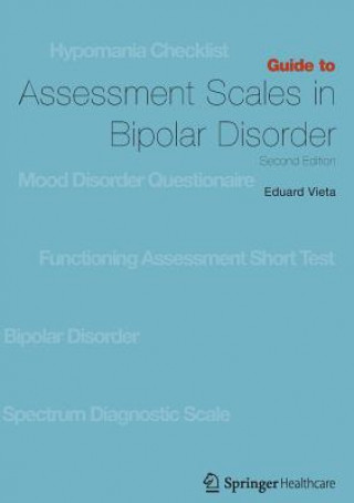 Knjiga Guide to Assessment Scales in Bipolar Disorder Eduard Vieta