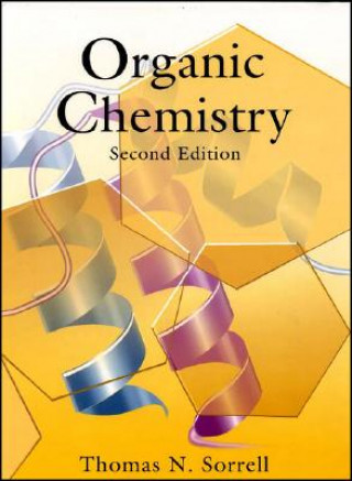 Книга Organic Chemistry Thomas N. Sorrell
