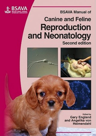 Könyv BSAVA Manual of Reproduction and Neonatology 2e Gary C. W. England