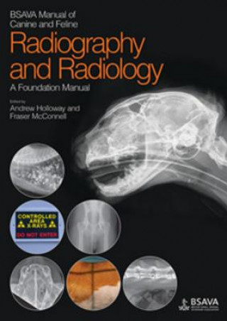 Kniha BSAVA Manual of Canine and Feline Radiography and Radiology - A Foundation Manual Fraser McConnell